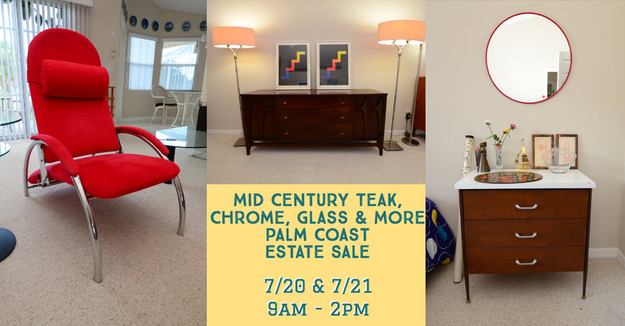 Mid Century Teak, Chrome, Glass & More - Palm Coast Estate Sale